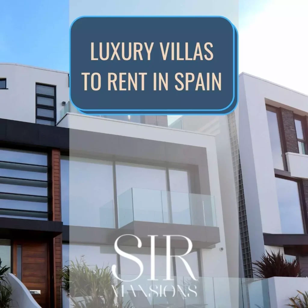 Rent luxury properties in Spain