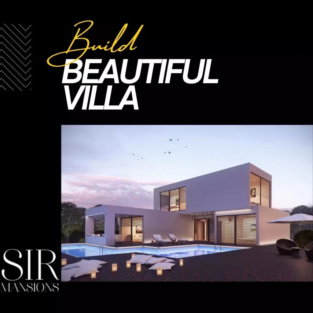 Build beautifull villa home