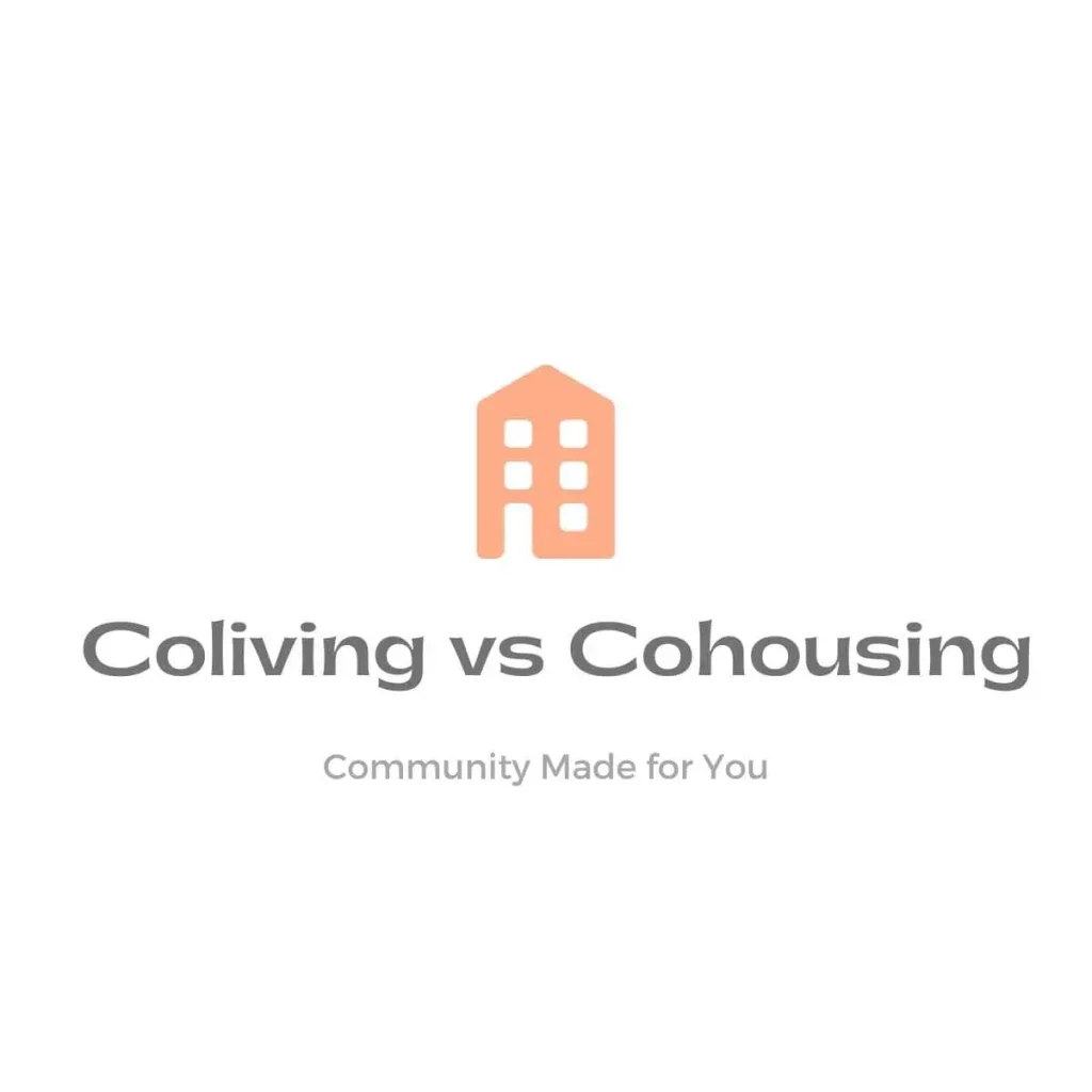 Cohousing vs Coliving
